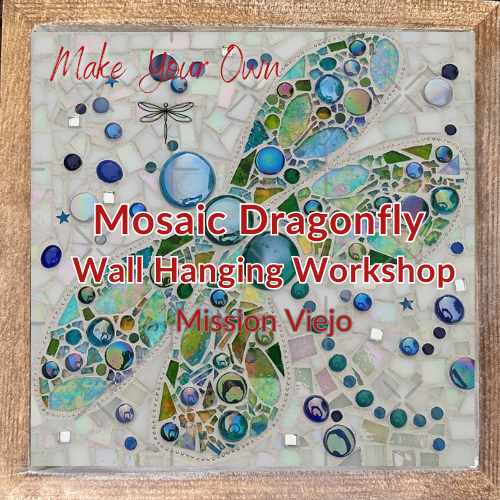 Dragonfly Mosaic Wall Hanging Workshop, January 11